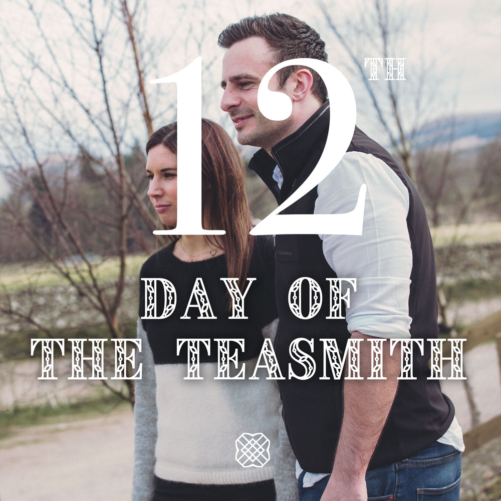 12 Days of The Teasmith - Day 12