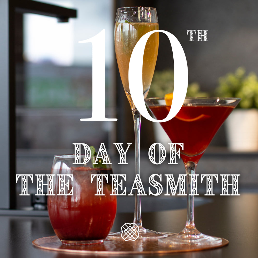 12 Days of The Teasmith - Day 10