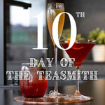 12 Days of The Teasmith - Day 10